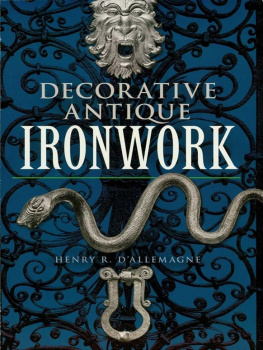 Henry R. dAllemagne - Decorative Antique Ironwork