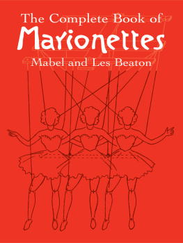 Mabel and Les Beaton The Complete Book of Marionettes