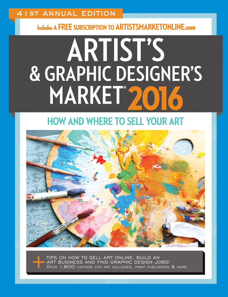 ARTISTS GRAPHIC DESIGNERS MARKET 2016 41ST ANNUAL EDITION HOW TO SELL YOUR - photo 1
