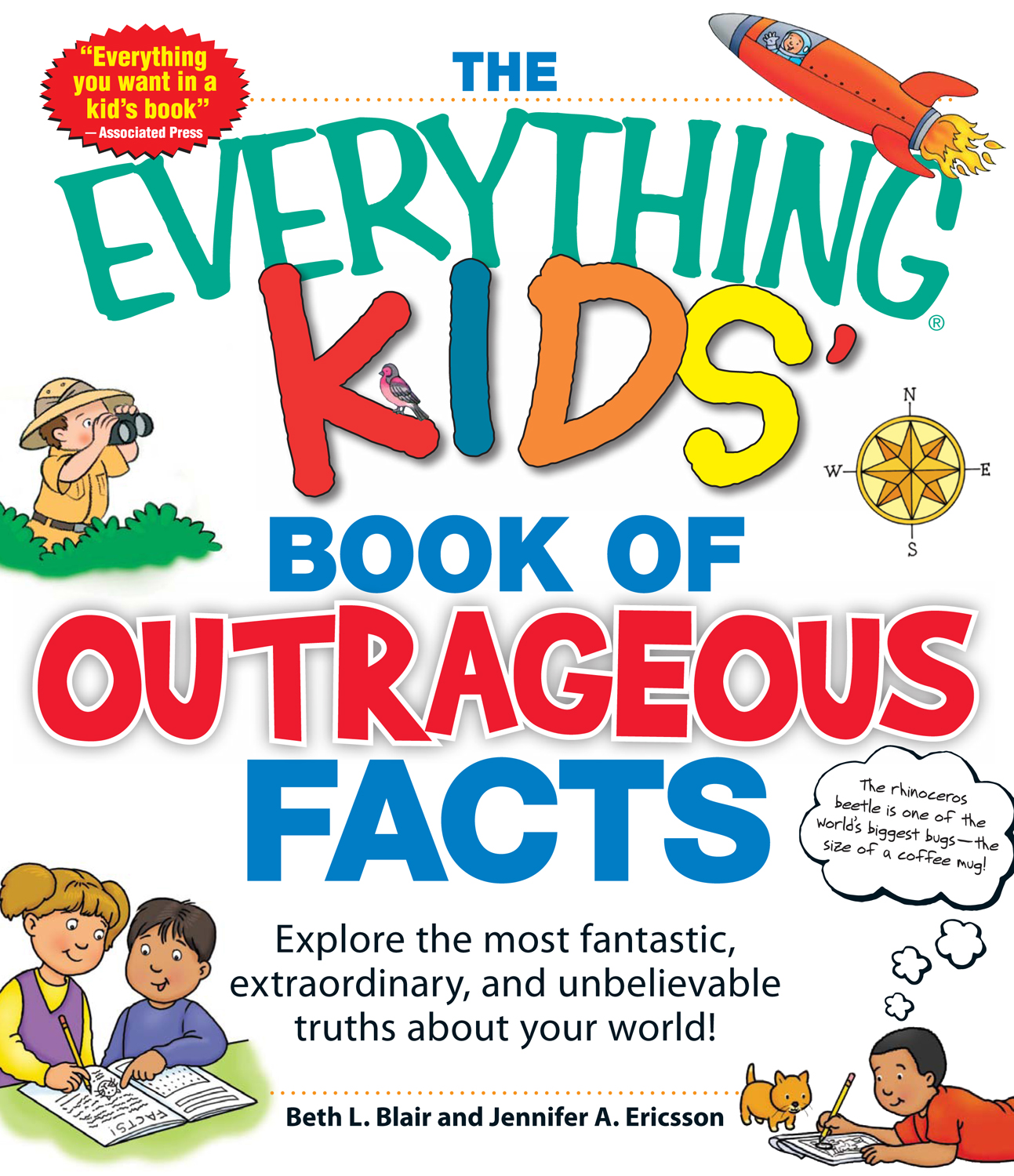 THE EVERYTHING KIDS BOOK OF OUTRAGEOUS FACTS Explore the most fantastic - photo 1