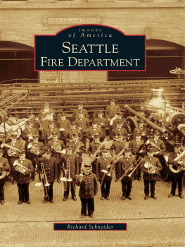 Richard Schneider - Seattle Fire Department