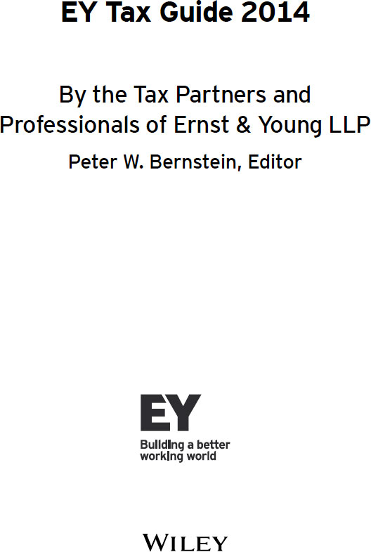 The EY Tax Guide Editorial Board 2014 Chair Gary N Cohen Contributing - photo 20