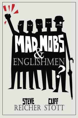 Steve Reicher - Mad Mobs and Englishmen? Myths and realities of the 2011 riots