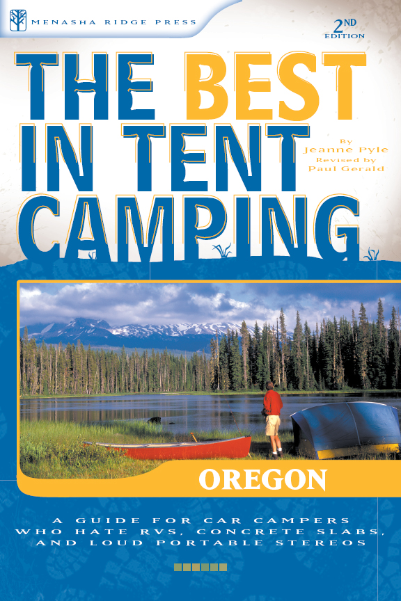 Other titles in this series The Best in Tent Camping Arizona The Best in Tent - photo 1