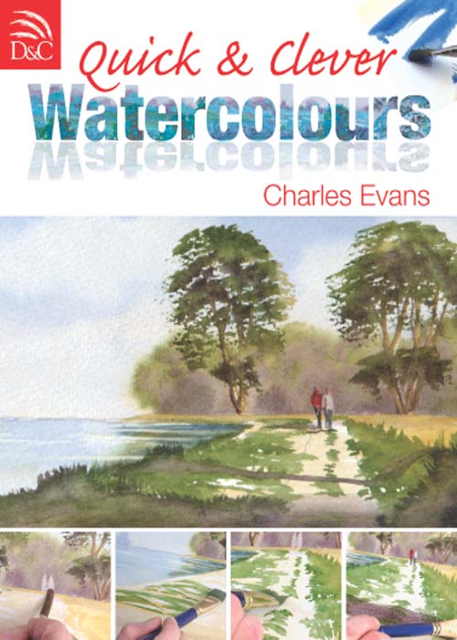 Quick Clever Watercolours Charles Evans Introduction My kind of - photo 1