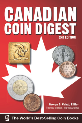 George S. Cuhaj Canadian Coin Digest