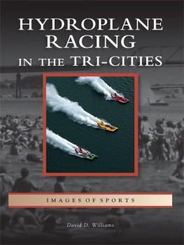 David D. Williams - Hydroplane Racing in the Tri-Cities