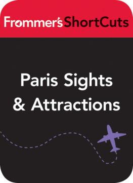 Frommers ShortCuts - Paris Sights and Attractions, including Walking Tours: Frommers Paris