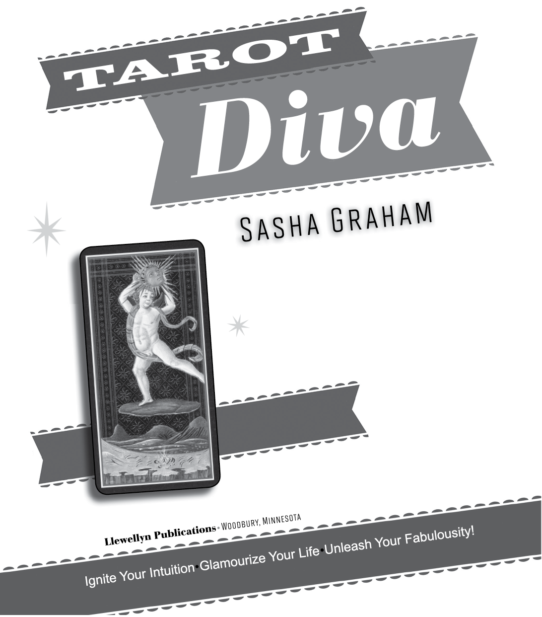 Copyright Information Tarot Diva Ignite Your Intuition Glamourize Your Life - photo 2