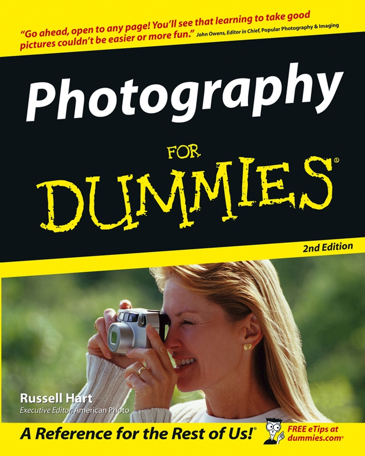 Photography For Dummies 2nd Edition by Russell Hart With additional writing by - photo 1