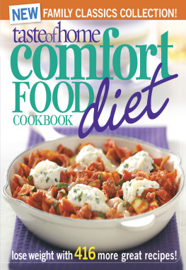 Taste Of Home - Taste of Home Comfort Food Diet Cookbook: New Family Classics Collection: Lose Weight with 416 More Great Recipes!