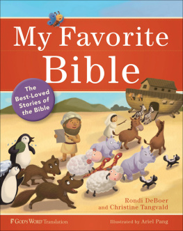 Rondi DeBoer - My Favorite Bible: The Best-Loved Stories of the Bible
