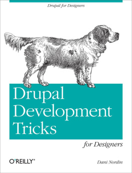 Dani Nordin Drupal Development Tricks for Designers