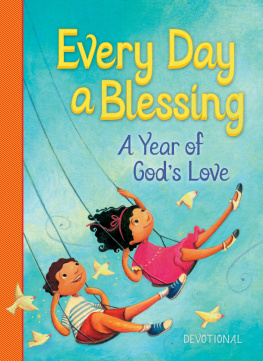 Thomas Nelson Every Day a Blessing: A Year of Gods Love