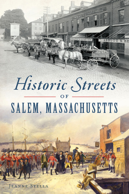 Jeanne Stella - Historic Streets of Salem, Massachusetts