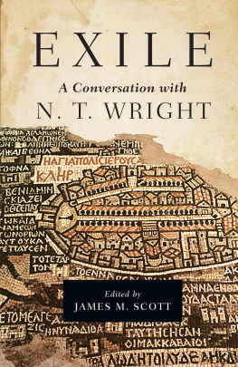 James M. Scott Exile: A Conversation with N. T. Wright