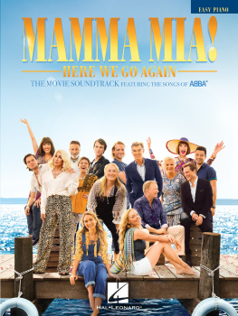 ABBA Mamma Mia!--Here We Go Again Songbook: The Movie Soundtrack Featuring the Songs of ABBA