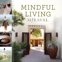 Miraval - Mindful Living