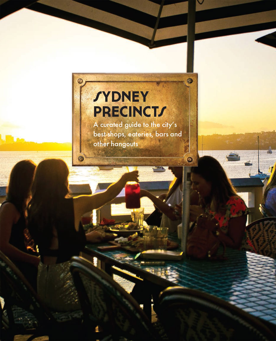 CONTENTS Welcome to Sydney Precincts a guide to the best venues this glorious - photo 2