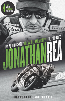 Jonathan Rea - Dream. Believe. Achieve. My Autobiography