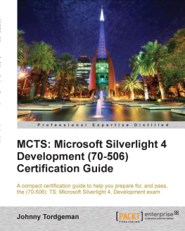 Tordgeman Johnny MCTS: Microsoft Silverlight 4 Development