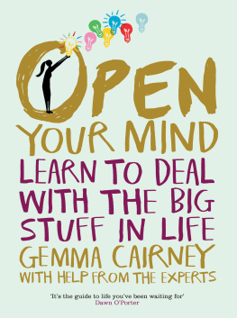 Gemma Cairney Open Your Mind: Your World and Your Future