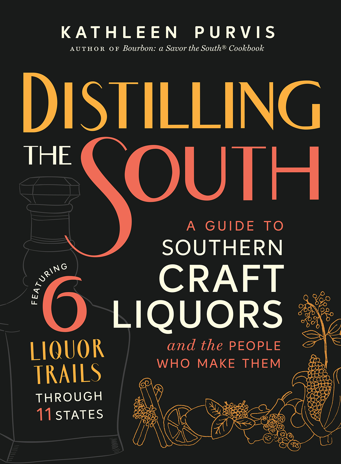 Contents DISTILLING THE SOUTH DISTILLING THE SOUTH A Guide to Southern - photo 1