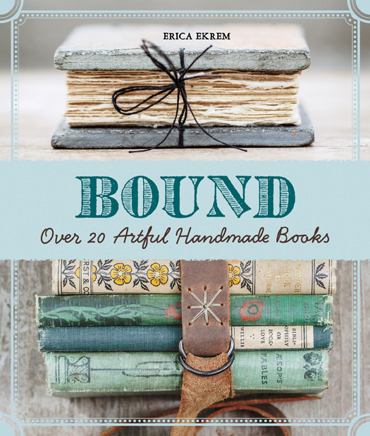 Bound Over 20 Artful Handmade Books - image 1