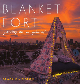 Grackle - Blanket Fort: Growing Up Is Optional