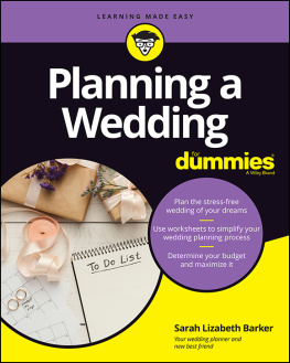 Sarah Lizabeth Barker - Planning A Wedding For Dummies