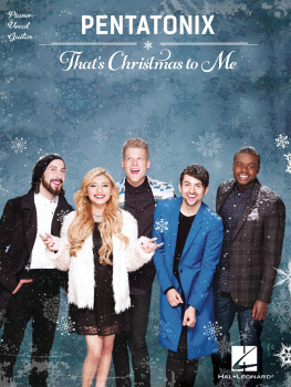 Pentatonix Pentatonix--Thats Christmas to Me Songbook