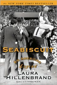 Laura Hillenbrand Seabiscuit: An American Legend