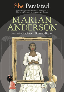Katheryn Russell-Brown - She Persisted: Marian Anderson