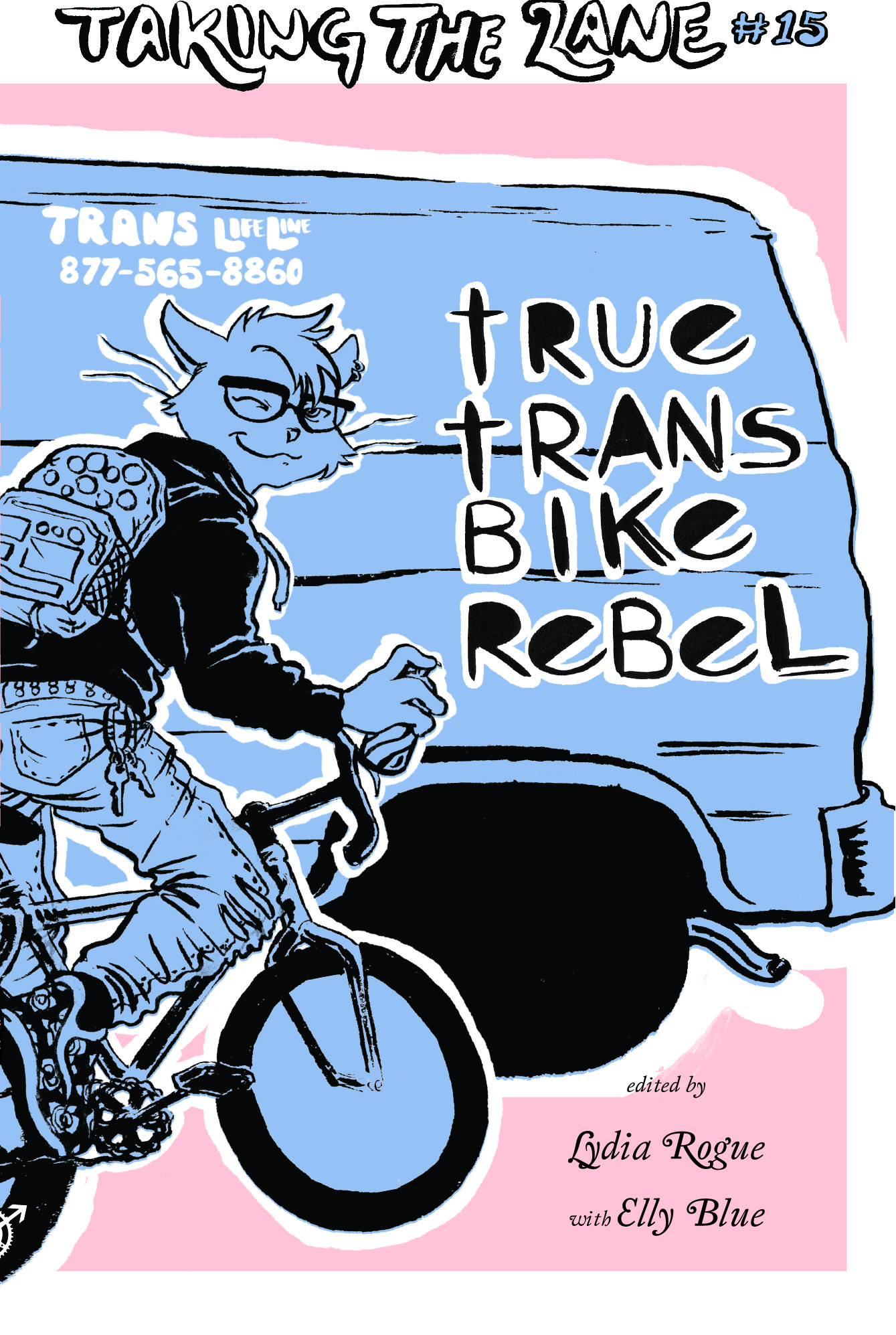 taking the lane 15 True Trans Bike Rebel edited by Lydia Rogue with Elly - photo 1