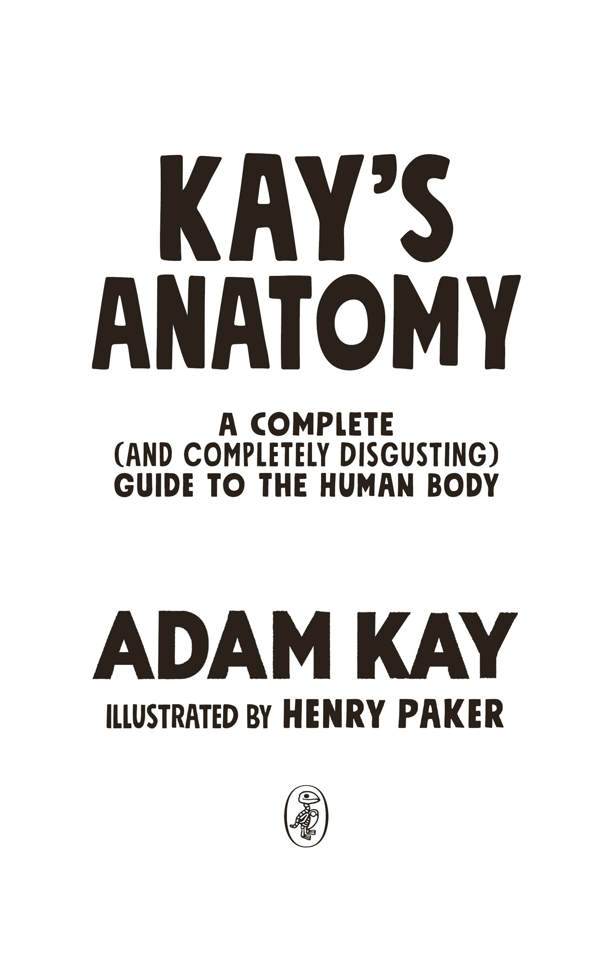 ABOUT THE AUTHOR Adam Kay is a former doctor who has sold over three million - photo 2