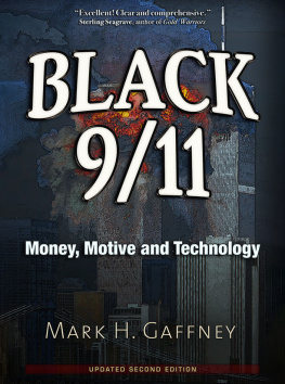 Mark H. Gaffney Black 9/11: Money, Motive and Technology