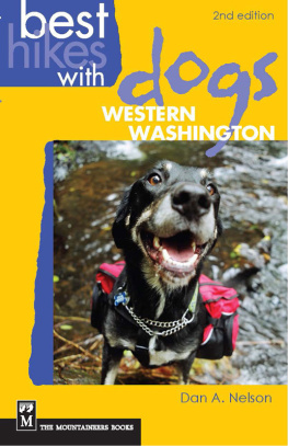 Dan Nelson - Best Hikes with Dogs: Western Washington