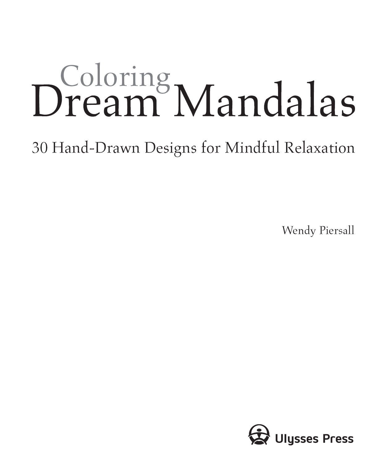 Coloring Dream Mandalas 30 Hand-drawn Designs for Mindful Relaxation - image 1