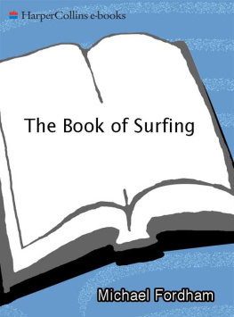 Michael Fordham - The Book of Surfing: The Killer Guide