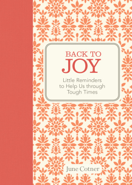 June Cotner Back to Joy: Little Reminders to Help Us through Tough Times