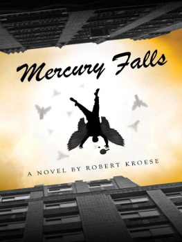 Robert Kroese - Mercury Falls