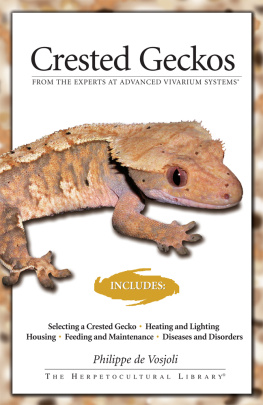 Philippe De Vosjoli Crested Geckos: From the Experts at Advanced Vivarium Systems