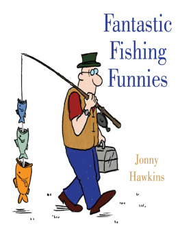 Jonny Hawkins Fantastic Fishing Funnies