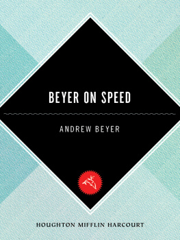 Andrew Beyer Beyer On Speed