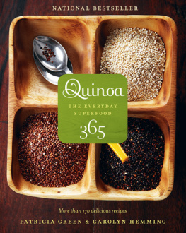 Patricia Green Quinoa 365: The Everyday Superfood