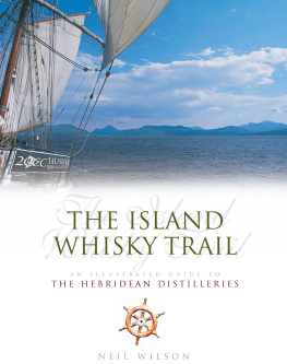 Neil Wilson The Island Whisky Trail