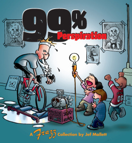 Jef Mallett - 99 Percent Perspiration: A Frazz Collection