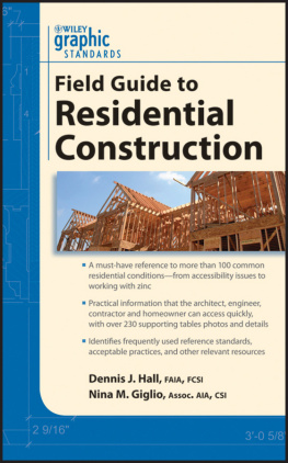 Nina M. Giglio Graphic Standards Field Guide to Residential Construction