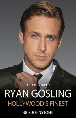 Nick Johnstone - Ryan Gosling: Hollywoods Finest
