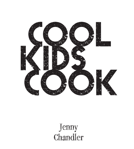 Cool Kids Cook Delicious recipes and fabulous facts to turn into a kitchen whizz - image 1